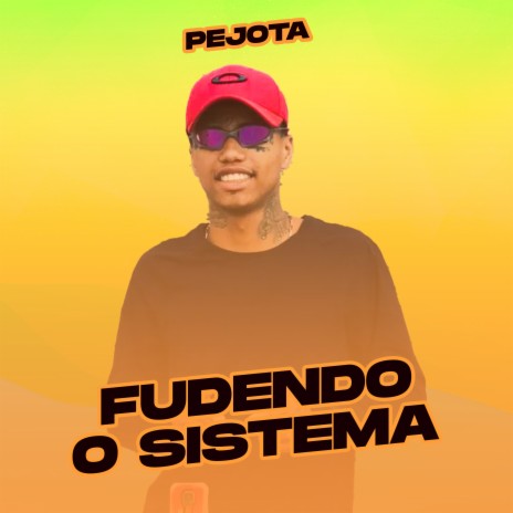 Fudendo o Sistema ft. DJ Biel | Boomplay Music