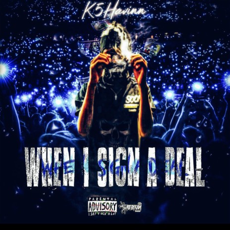 When I Sign A Deal | Boomplay Music