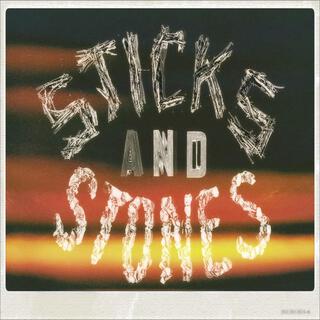 Sticks And Stones