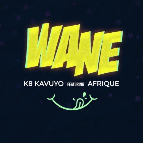 Wane ft. Afrique | Boomplay Music