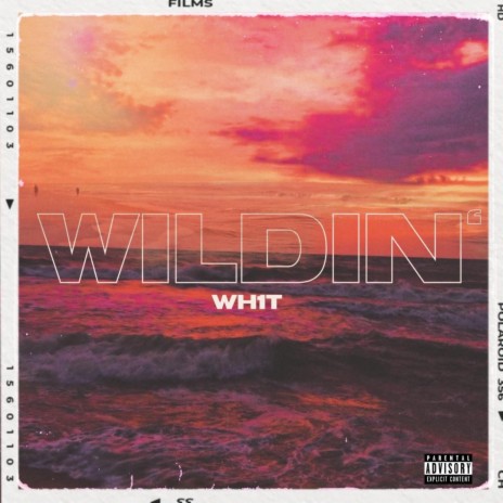 Wildin' | Boomplay Music