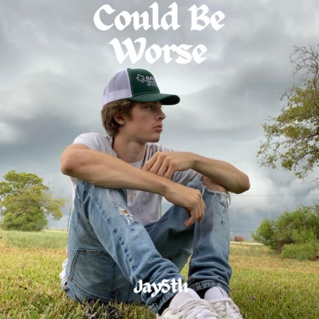 Could Be Worse | Boomplay Music