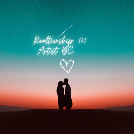 Realtionship 101 | Boomplay Music