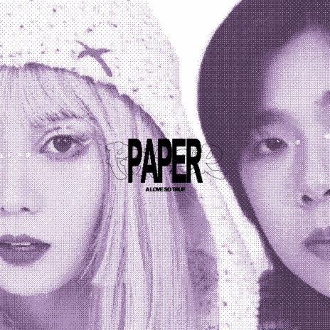 Paper (A Love So True) | Boomplay Music