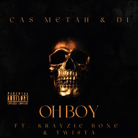 Oh Boy ft. D1, Krayzie Bone & Twista | Boomplay Music