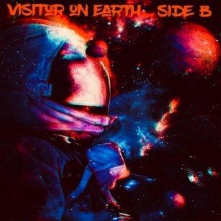 Visitor on Earth (Side B)