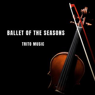 Ballet of the Seasons