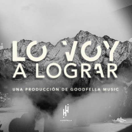 Lo Voy a Lograr | Boomplay Music