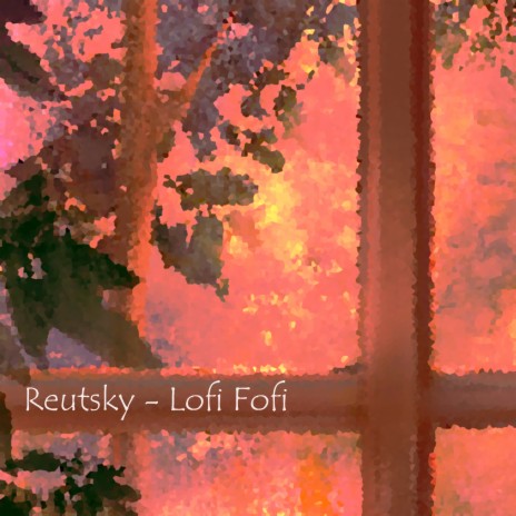 Lofi Fofi | Boomplay Music