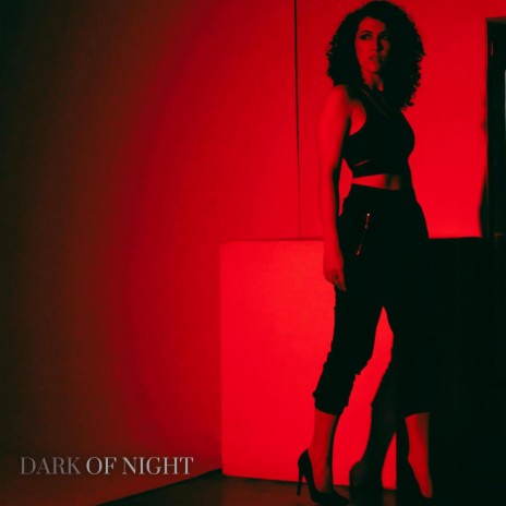 Dark of Night | Boomplay Music