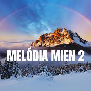 Melódia Mien 2