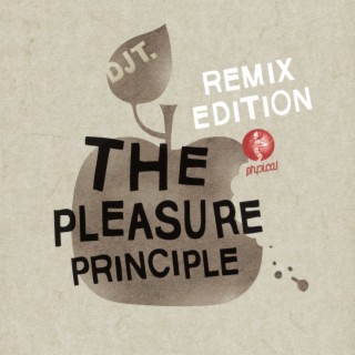 The Pleasure Principle (Remix Edition)