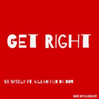 GET RIGHT