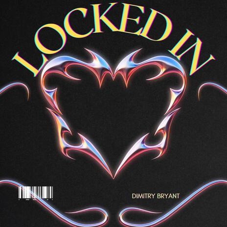 Locked In | Boomplay Music