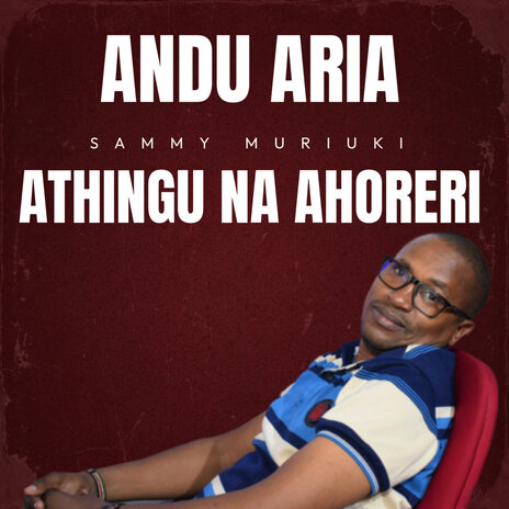 Andu Aria Athingu Na Ahoreri | Boomplay Music