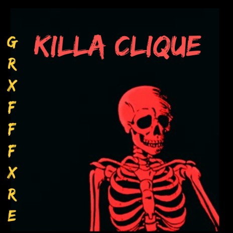 Killa Clique | Boomplay Music