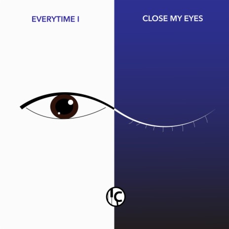 Everytime I Close My Eyes | Boomplay Music