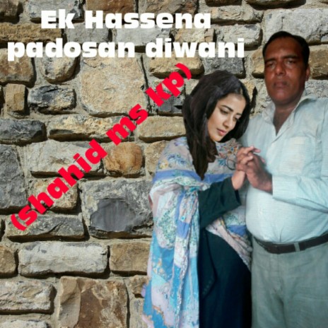 Ek Hassena padosan diwani | Boomplay Music