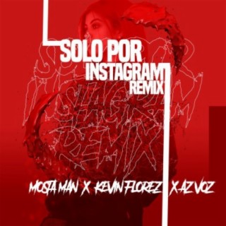 Solo por Instagram (Remix)