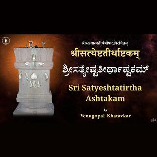 Satyeshta Teertha Ashtakam