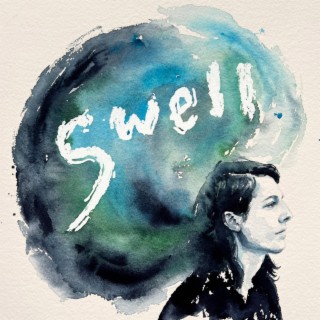 Swell lyrics | Boomplay Music