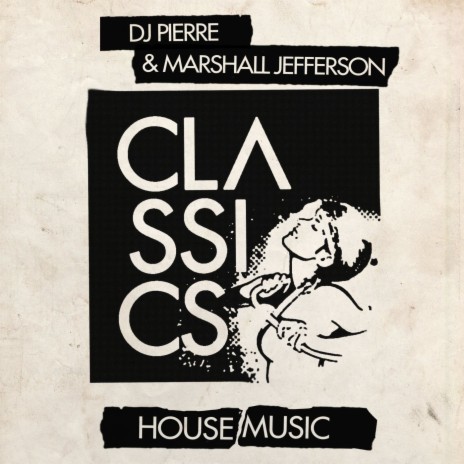 House Music ft. Marshall Jefferson