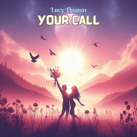 Your Call | Boomplay Music