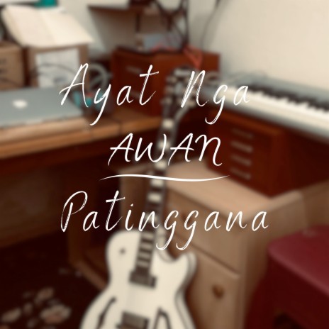 Ayat Nga Awan Patinggana ft. Jesalyn Mayocdan | Boomplay Music