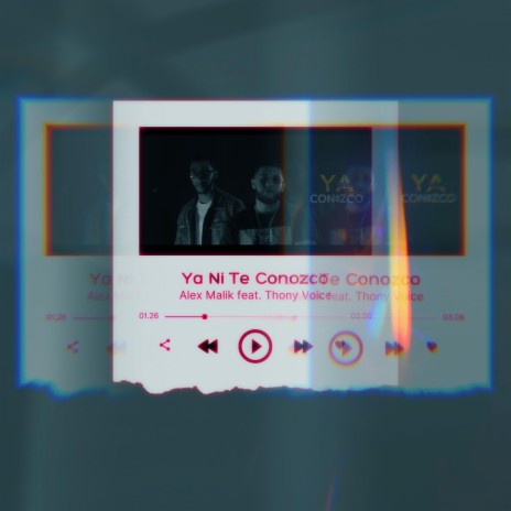 Ya Ni Te Conozco ft. Thony Voice | Boomplay Music