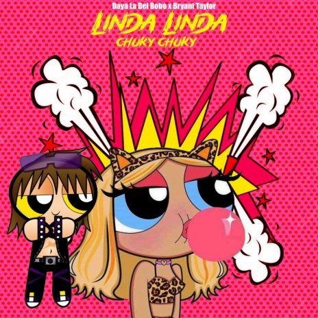 Linda Linda (Chuky Chuky) ft. Bryant Taylor | Boomplay Music