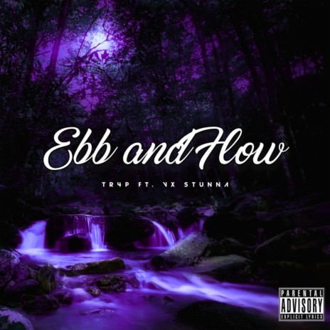 Ebb and Flow ft. VX Stunna | Boomplay Music