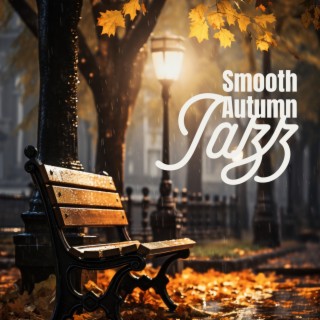 Smooth Autumn Jazz
