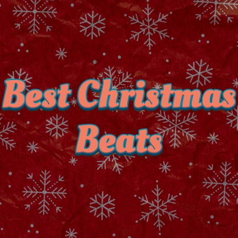 Chill Christmas Music For Family Gathering ft. Best Beats Christmas Music Mix | Boomplay Music