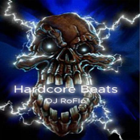 Hardcore Beats | Boomplay Music