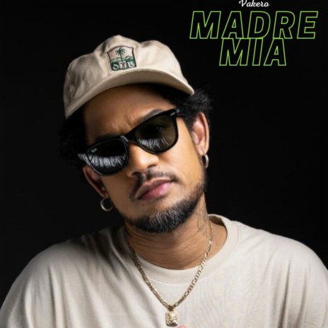 Madre Mia | Boomplay Music