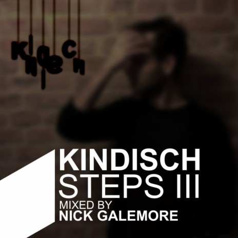 Kindisch Steps III (Continuous Mix) | Boomplay Music