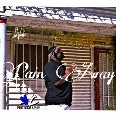 Pain Away ft. Ladarius A Bell