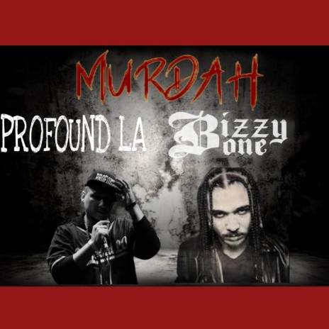 Murdah ft. Bizzy Bone