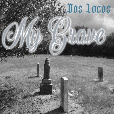 My Grave | Boomplay Music