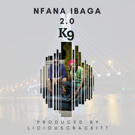 Nfana Ibaga 2.0 | Boomplay Music