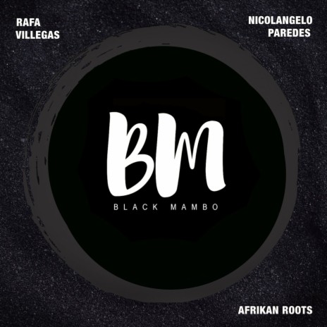 Afrikan Roots ft. Nicolangelo Paredes | Boomplay Music