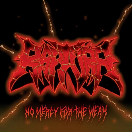 No Mercy for the Weak | Boomplay Music