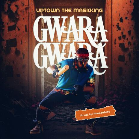 GWARA GWARA | Boomplay Music