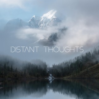 Distant Thoughts