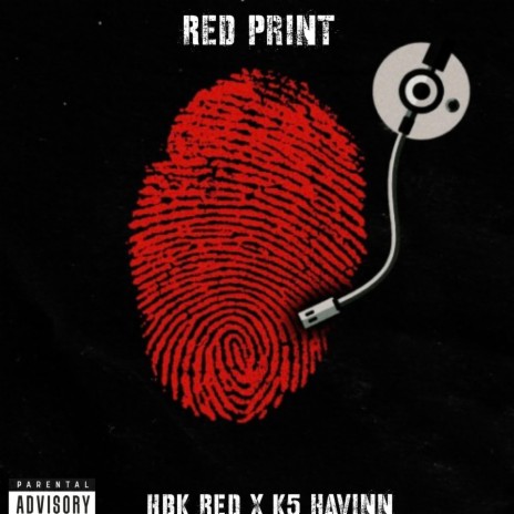 Red print 2 ft. K5Havinn | Boomplay Music