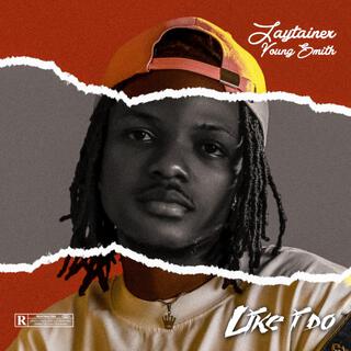 Like I Do ft. Young Smith lyrics | Boomplay Music