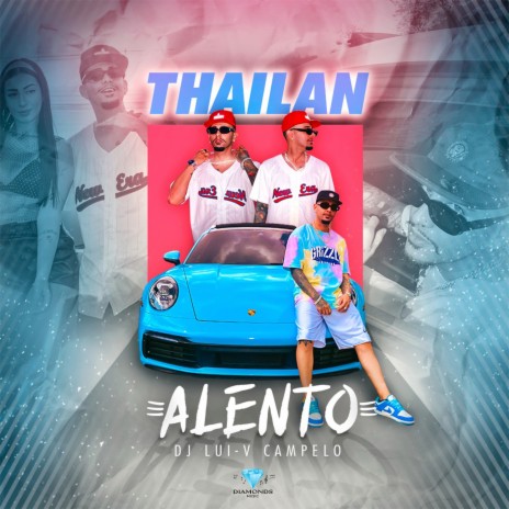 Alento ft. Campelo & Thailan | Boomplay Music