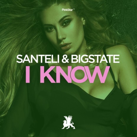 I Know ft. Bigstate | Boomplay Music