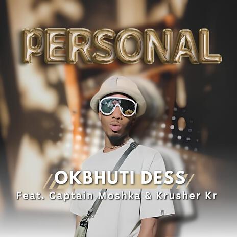 Personal ft. Captain Moshka & Krusher KR | Boomplay Music