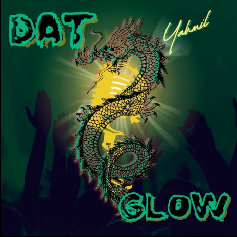 Dat Glow | Boomplay Music